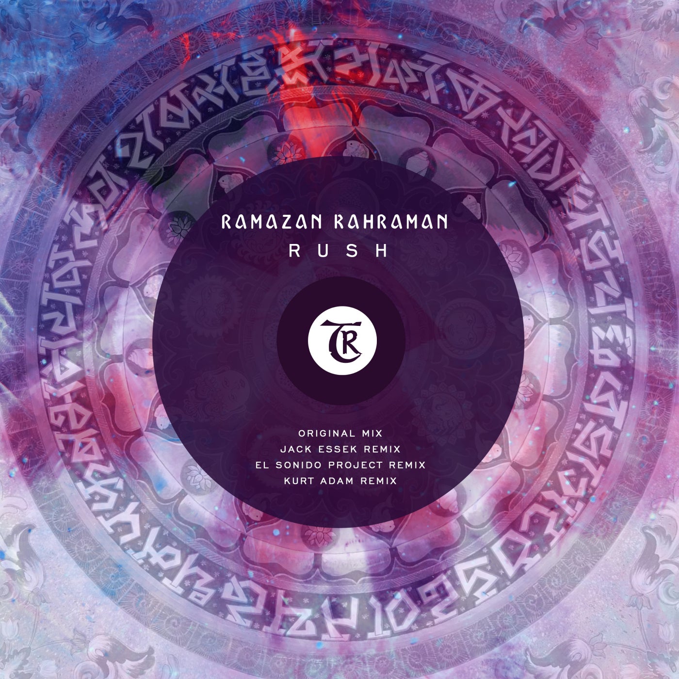Ramazan Kahraman - Rush [TR092]